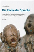 Helmut Gollner, Helmu Gollner, Helmut Gollner - Die Rache der Sprache