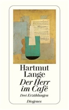 Hartmut Lange - Der Herr im Café