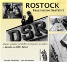 Uwe Havemann, Ronal Piechulek, Ronald Piechulek - Rostock - Faszination Seefahrt