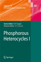Raj K. Bansal, Ra K Bansal, Raj K Bansal - Phosphorous Heterocycles I