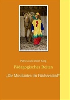 Josef King, Patricia King - Pädagogisches Reiten
