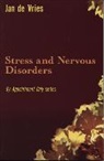 Jan De Vries - Stress and Nervous Disorders