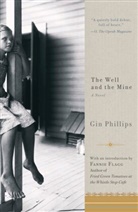Gin Phillips - The Well and the Mine