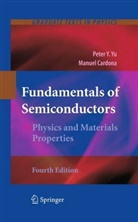 CARDONA, Manuel Cardona, Y, Pete YU, Peter Yu, Peter Y. Yu - Fundamentals of Semiconductors