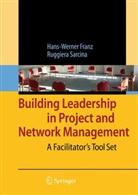 Hans-Werner Franz, Ruggiera Sarcina - Building Leadership in Project and Network Management