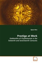 Ágnes Flóra - Prestige at Work