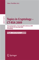 Mar Fischlin, Marc Fischlin - Topics in Cryptology - CT-RSA 2009