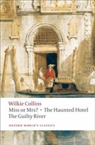 Wilkie Collins, Norman Page, Toru Sasaki - Miss Or Mrs?/Haunted Hotel/Guilty River