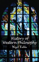 N Tubbs, N. Tubbs, Nigel Tubbs - History of Western Philosophy