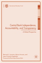 B. Laurens, LAURENS BERNARD J ARNONE MARCO, Arnone, M Arnone, M. Arnone, Marco Arnone... - Central Bank Independence, Accountability, and Transparency