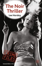 L. Horsley, Lee Horsley - Noir Thriller