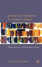 R Homem, R. Homem, Rui Carvalho Homem - Poetry and Translation in Northern Ireland