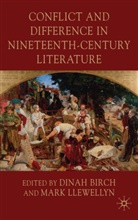 Dinah Llewellyn Birch, BIRCH DINAH LLEWELLYN MARK, Birch, D Birch, D. Birch, Dinah Birch... - Conflict and Difference in Nineteenth-Century Literature