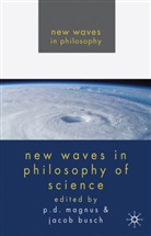 Magnus Busch, P. D. Magnus, P.d. Busch Magnus, Busch, Busch, J. Busch... - New Waves in Philosophy of Science