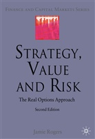 J Rogers, J. Rogers, Jamie Rogers, ROGERS JAMIE - Strategy, Value and Risk