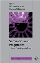 Richard Sauerland Breheny, Uli Yatsushiro Sauerland, Kenneth A Loparo, R Breheny, R. Breheny, Richard Breheny... - Semantics and Pragmatics