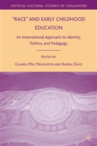 Glenda Davis Macnaughton, MACNAUGHTON GLENDA DAVIS KARINA, Kenneth A Loparo, DAVIS, Davis, K. Davis... - 'Race' and Early Childhood Education