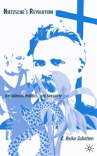 C Schotten, C. Schotten, C. Heike Schotten, SCHOTTEN C HEIKE - Nietzsche''s Revolution
