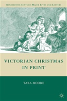 T Moore, T. Moore, Tara Moore, Moore Tara - Victorian Christmas in Print