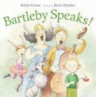 Robin Cruise, Robin/ Hawkes Cruise, Kevin Hawkes - Bartleby Speaks!