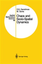 Dimitrios Dendrinos, Dimitrios S Dendrinos, Dimitrios S. Dendrinos, Michael Sonis - Chaos and Socio-Spatial Dynamics