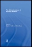 Susan J. (Durham University Smith, Susan J. (University of Durham Smith, Susan J. Munro Smith, J. Smith Susan, SMITH SUSAN J MUNRO MOIRA, Moira Munro... - Microstructures of Housing Markets