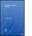 Peter N. Stearns, STEARNS PETER N - Sexuality in World History