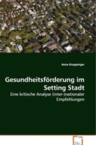 Anna Krappinger - Gesundheitsförderung im Setting Stadt