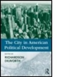 Richardson Dilworth, Richardson (Drexel University Dilworth, Richardson Dilworth, Richardson (Drexel University Dilworth - City in American Political Development