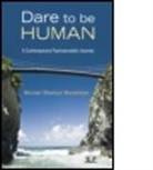 Shoshani Michael, Michael Shoshani Rosenbaum, Michael Rosenbaum, Michael Shoshani Rosenbaum, Michael Shoshani Rosenbaum - Dare to Be Human
