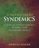 M Singer, Merrill Singer, Singer Merrill - Introduction to Syndemics