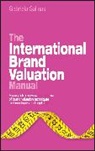 Salinas, Gabriela Salinas, Gabriella Salinas, Salinas Gabriela - The International Brand Valuation Manual
