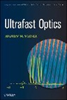 A Weiner, Andrew Weiner, Andrew M. Weiner, Andrew M. (Purdue University) Weiner, Andrew Marc Weiner, WEINER ANDREW M... - Ultrafast Optics
