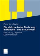 Peter tom Suden, Peter tom Suden - Die elektronische Rechnung in Handels- und Steuerrecht