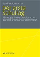 Sandra Rademacher - Der erste Schultag