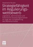 Stephanie Reulen - Strategiefähigkeit im Regulierungswettbewerb