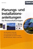 Bo Hanus - Planungs- und Installationsanleitungen für Photovoltaikanlagen