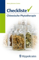 H. J. Greten, Henry J Greten, Henry J. Greten, Henry Johannes Greten, Günter Bosch, Roland Geyer... - Checkliste Chinesische Phytotherapie