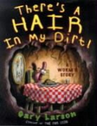 Gary Larson - There's a Hair in My Dirt