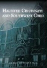 Jeff Morris, Michael A. Morris - Cincinnati and Southwest Ohio's Haunted Memories