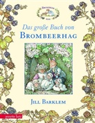 Jill Barklem - Das große Buch von Brombeerhag
