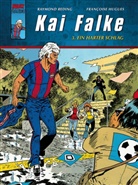 Francoise Hugues, Raymond Reding, Francoise Hugues, Raymond Reding - Kai Falke - Bd.3: Kai Falke - Ein harter Schlag