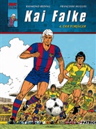 Francoise Hugues, Raymond Reding, Francoise Hugues, Francoise Hugues, Raymond Reding - Kai Falke - Bd.4: Kai Falke