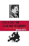 Gerhard Wettig - Stalin and the Cold War in Europe