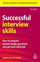 Rebecca Corfield, Corfield Rebecca - Successful Interview Skills 5th Edition