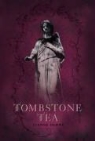 Joanne Dahme - Tombstone Tea
