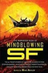 Mike Ashley, Mike Ashley - Mammoth Book of Mind-Blowing Science Fiction