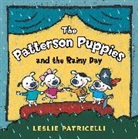 Leslie Patricelli, Leslie Patricelli - Patterson Puppies & the Rainy Day