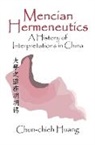 Chun-chieh Huang, Junjie Huang - Mencian Hermeneutics