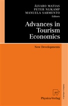 Álvaro Matias, Pete Nijkamp, Peter Nijkamp, Manuela Sarmento - Advances in Tourism Economics